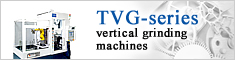 立形研削盤TVG－20C－2S